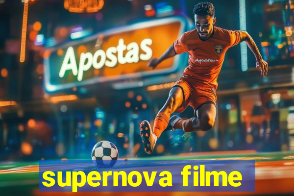 supernova filme